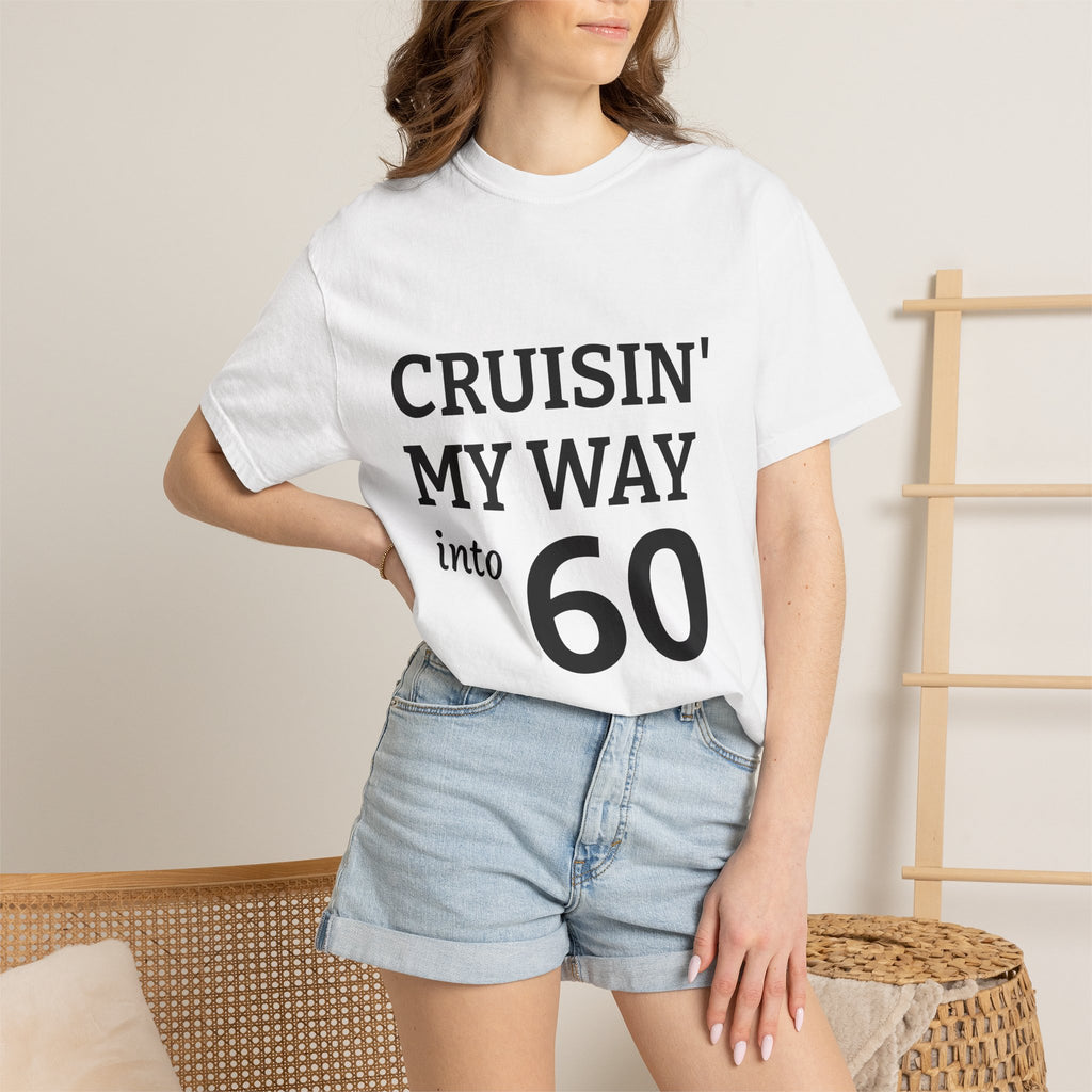 Cruisin' My Way into 60 T-Shirt — Funny 60th Birthday Tee